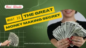What is The Great Money Making Secret