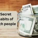 Secret habits of Rich people